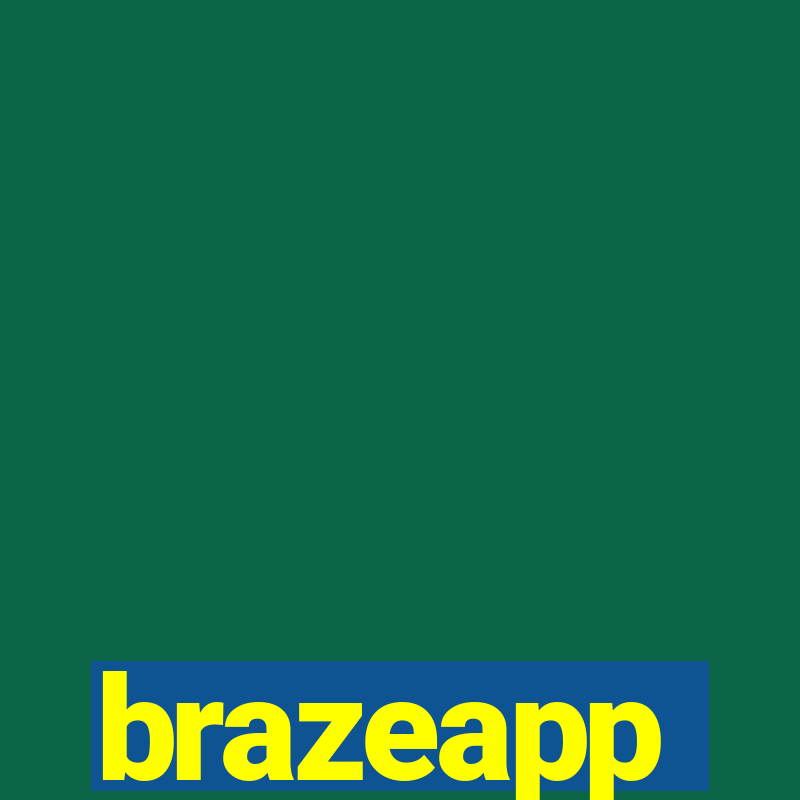 brazeapp