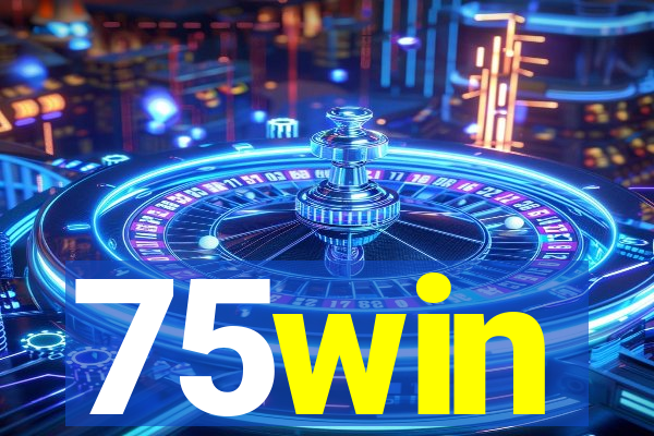 75win