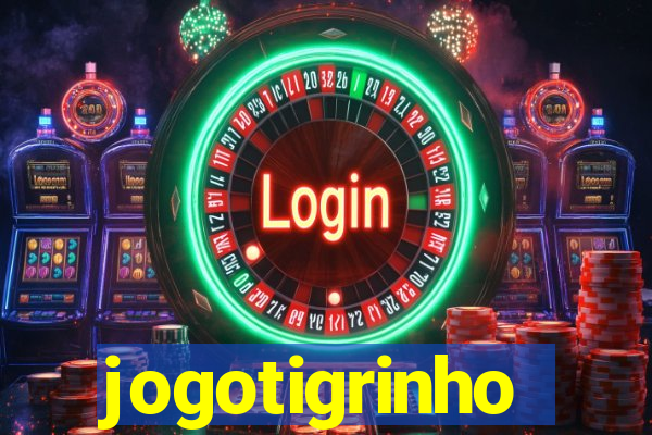 jogotigrinho