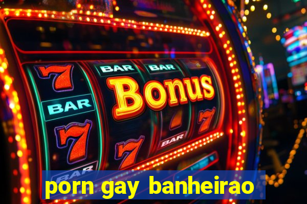 porn gay banheirao