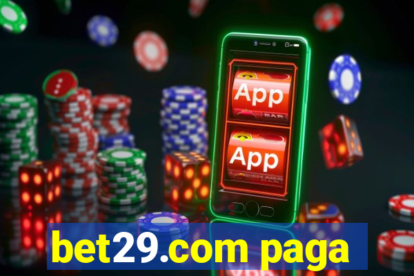 bet29.com paga