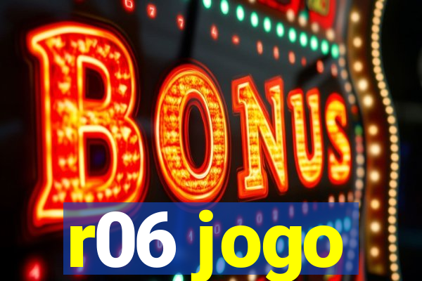 r06 jogo