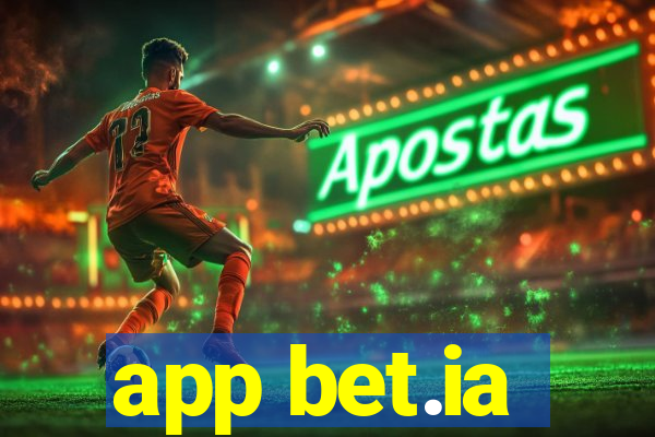 app bet.ia