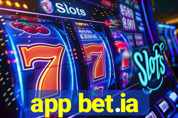 app bet.ia