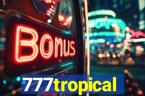 777tropical