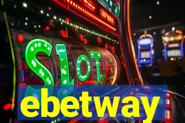 ebetway