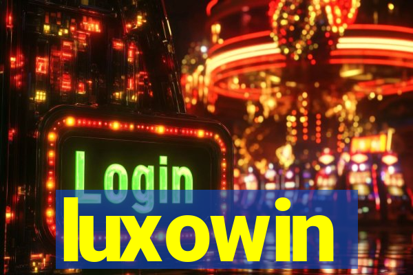 luxowin