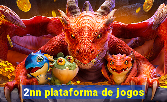 2nn plataforma de jogos