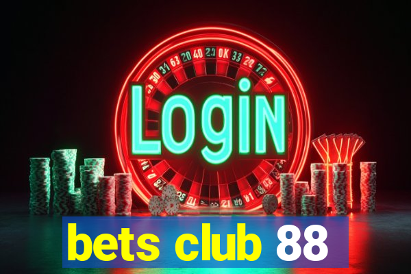 bets club 88