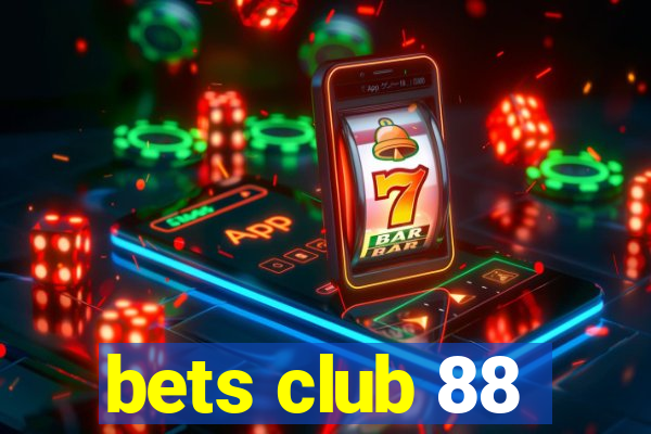 bets club 88