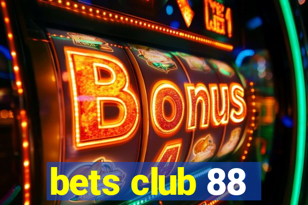 bets club 88