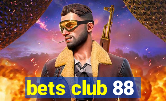 bets club 88