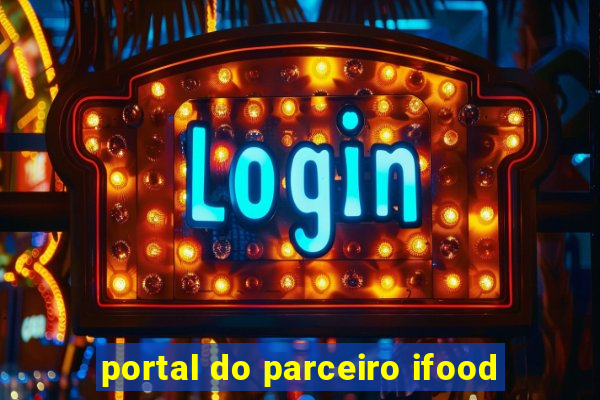 portal do parceiro ifood