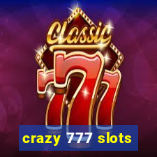 crazy 777 slots