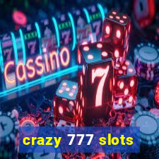 crazy 777 slots