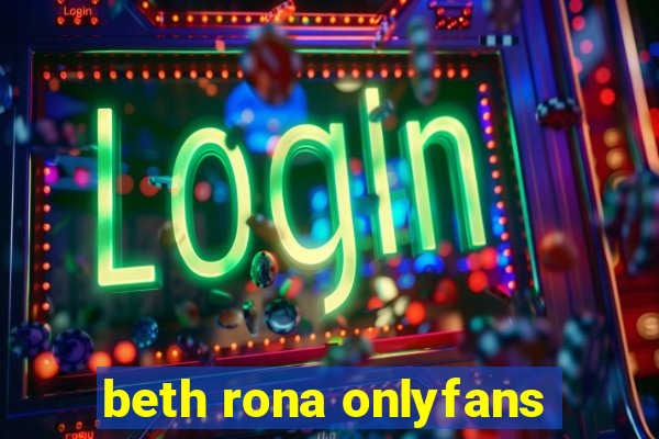 beth rona onlyfans