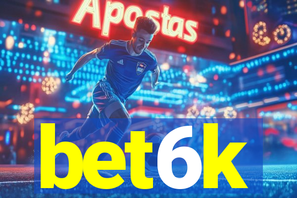 bet6k