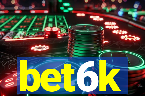 bet6k