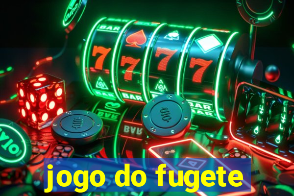 jogo do fugete