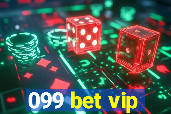 099 bet vip