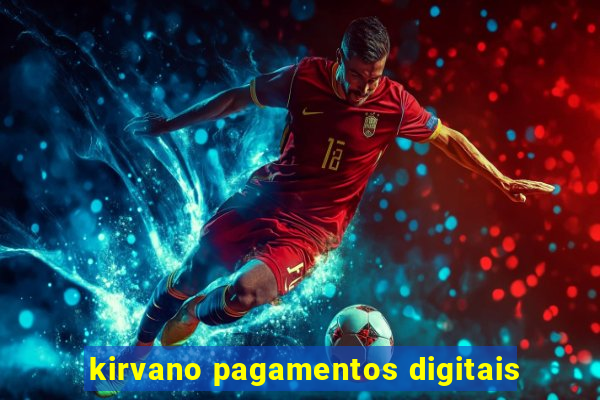 kirvano pagamentos digitais