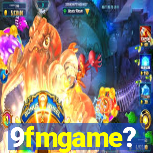 9fmgame?