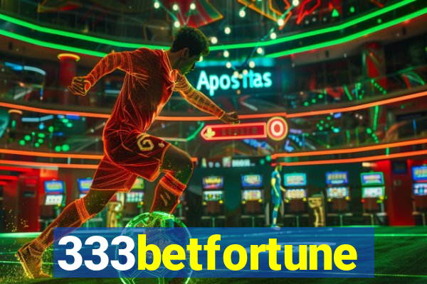 333betfortune