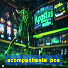 acompanhante poa zona sul