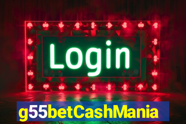 g55betCashMania