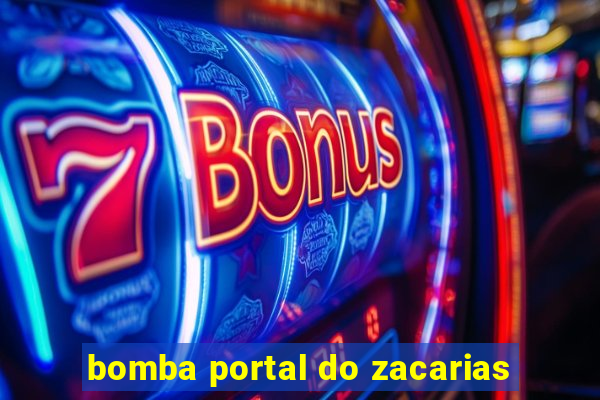 bomba portal do zacarias