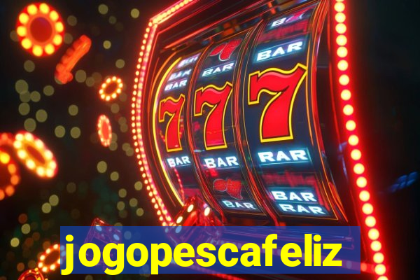 jogopescafeliz