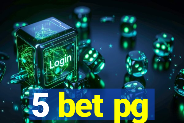 5 bet pg