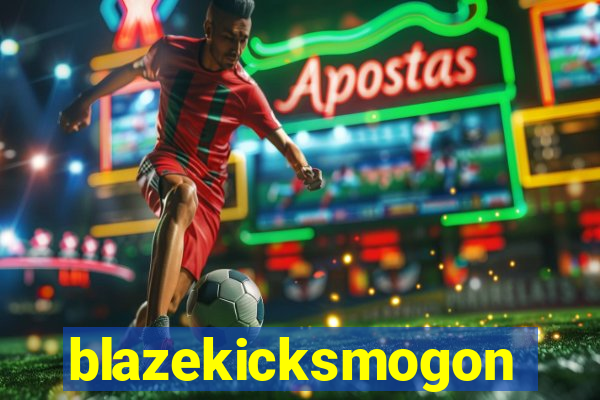 blazekicksmogon