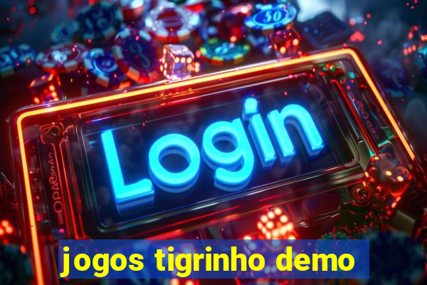 jogos tigrinho demo