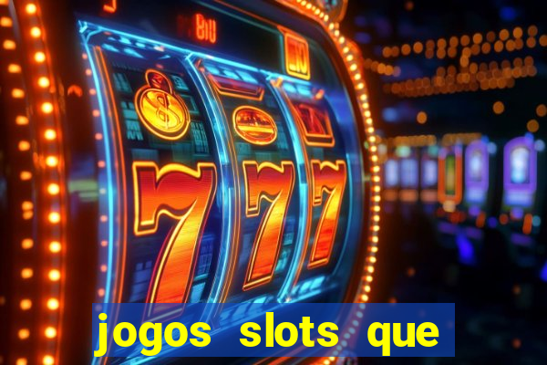 jogos slots que pagam no cadastro