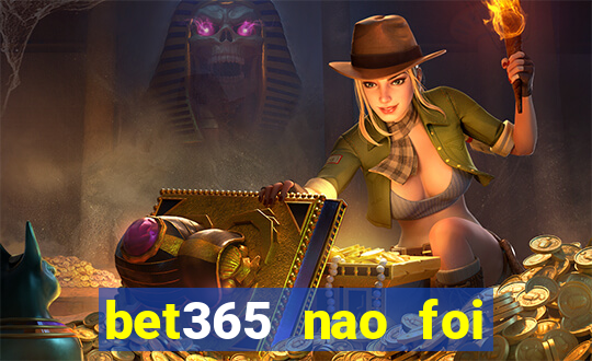 bet365 nao foi possivel processar seu deposito