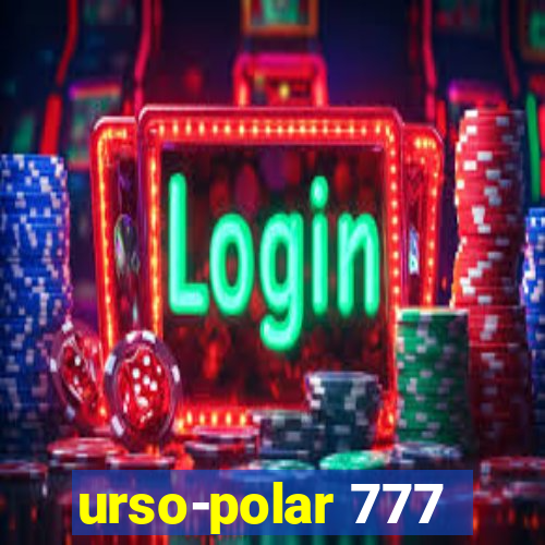 urso-polar 777