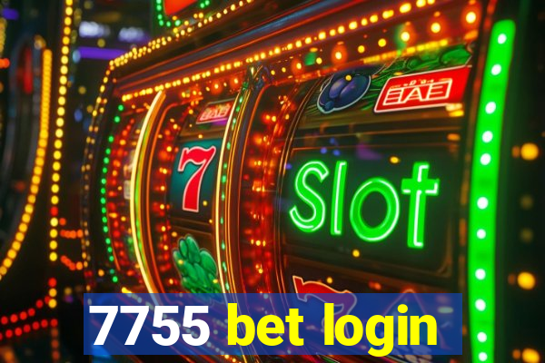 7755 bet login