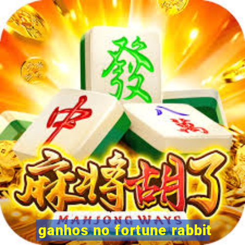 ganhos no fortune rabbit