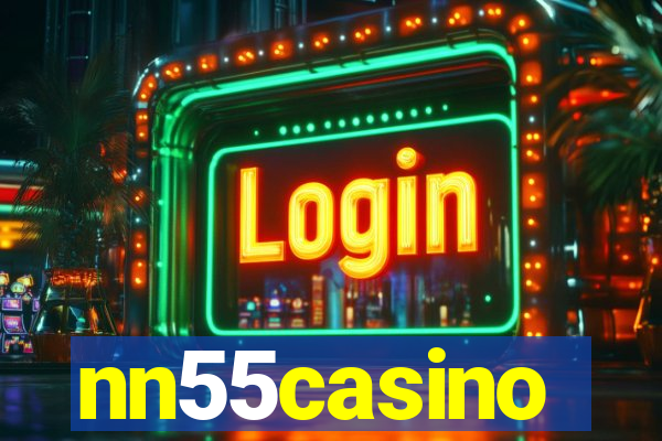 nn55casino