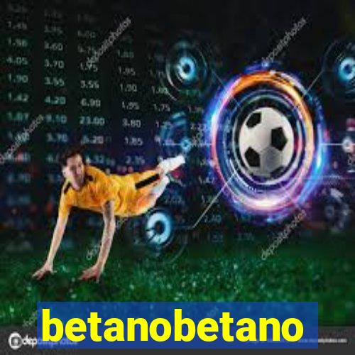 betanobetano