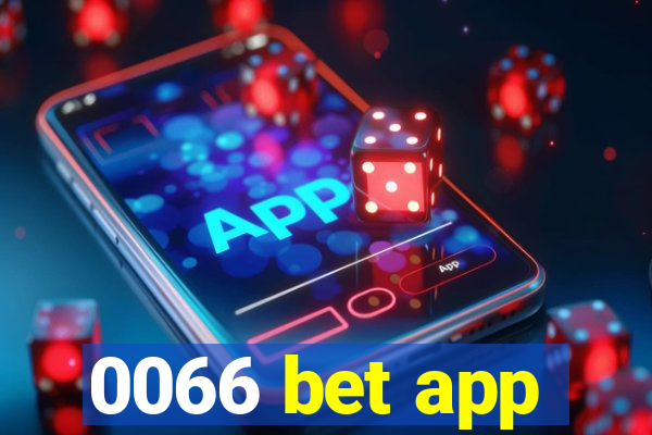 0066 bet app