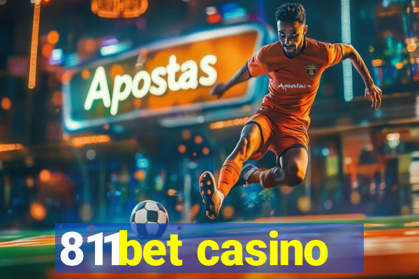 811bet casino