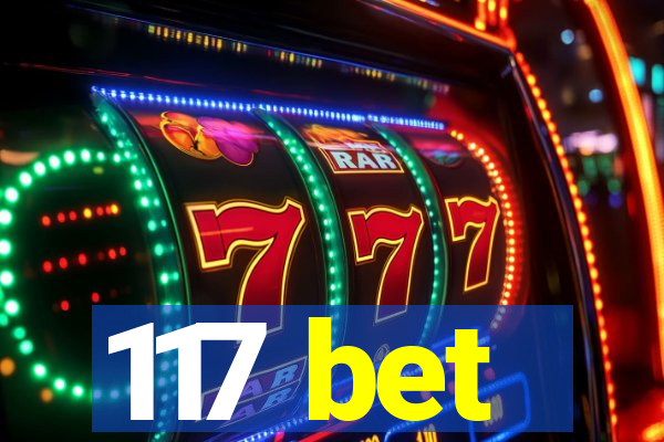 117 bet