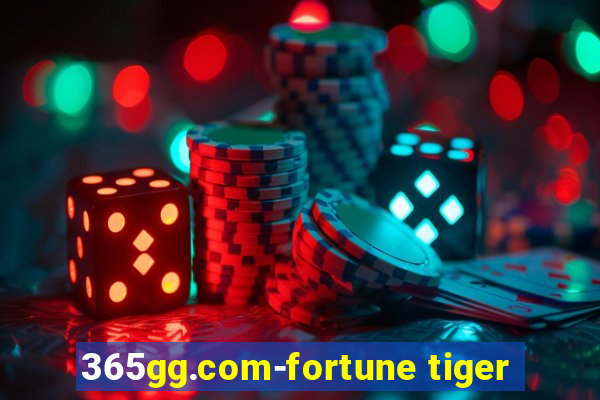 365gg.com-fortune tiger