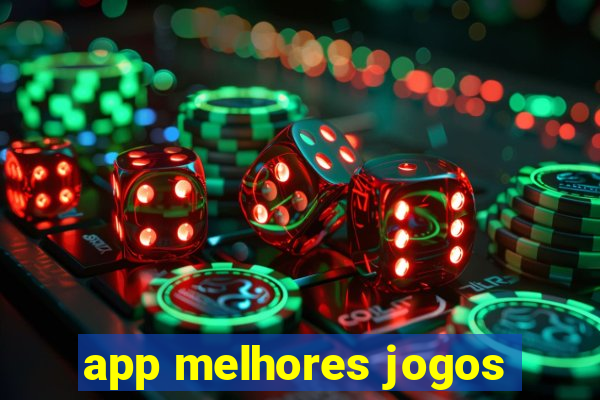 app melhores jogos