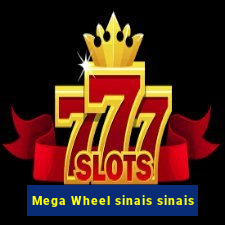 Mega Wheel sinais sinais