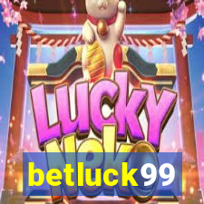 betluck99