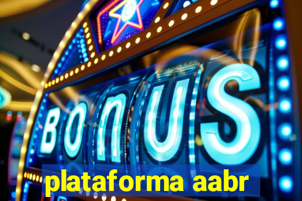 plataforma aabr