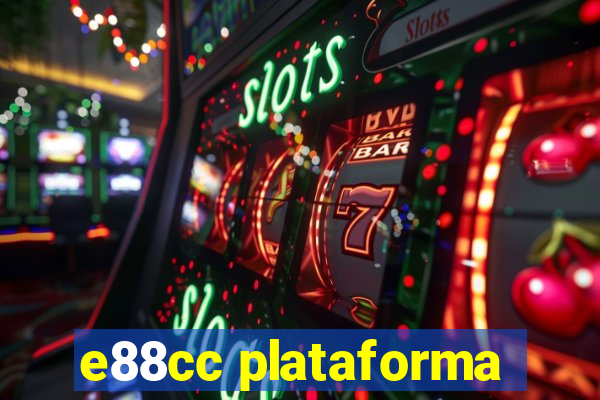 e88cc plataforma